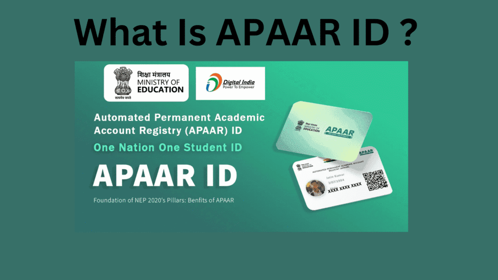 What is APAAR ID ? | Meaning, Benefits, Guide 2025