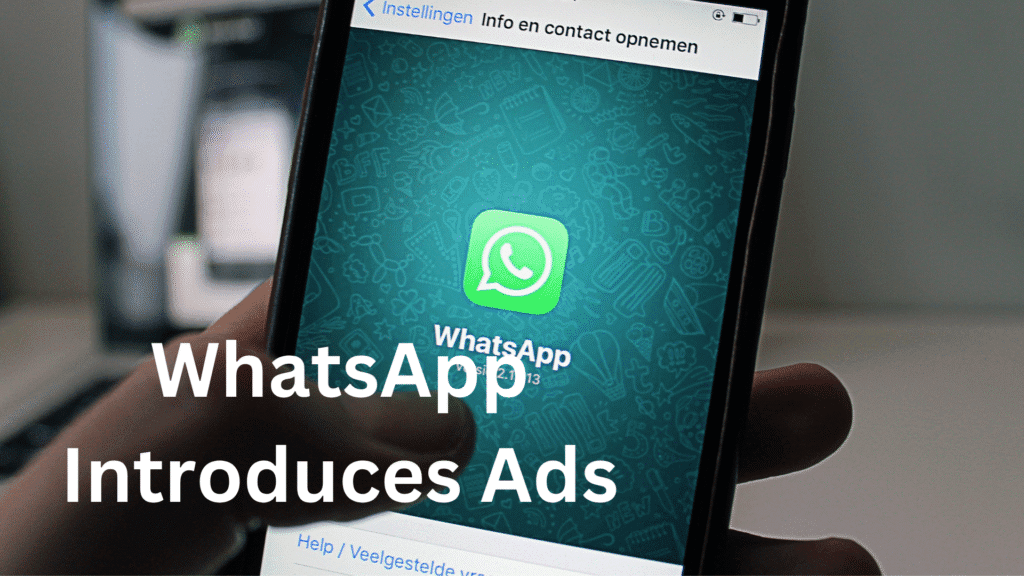 WhatsApp Introduces Ad : What It Means for Users and Businesses 16 ad