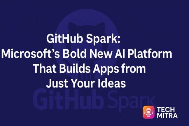 GitHub Spark: Microsoft’s Bold New AI Platform That Builds Apps from Just Your Ideas 21 github spark