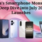 latest smartphone launches july 2025