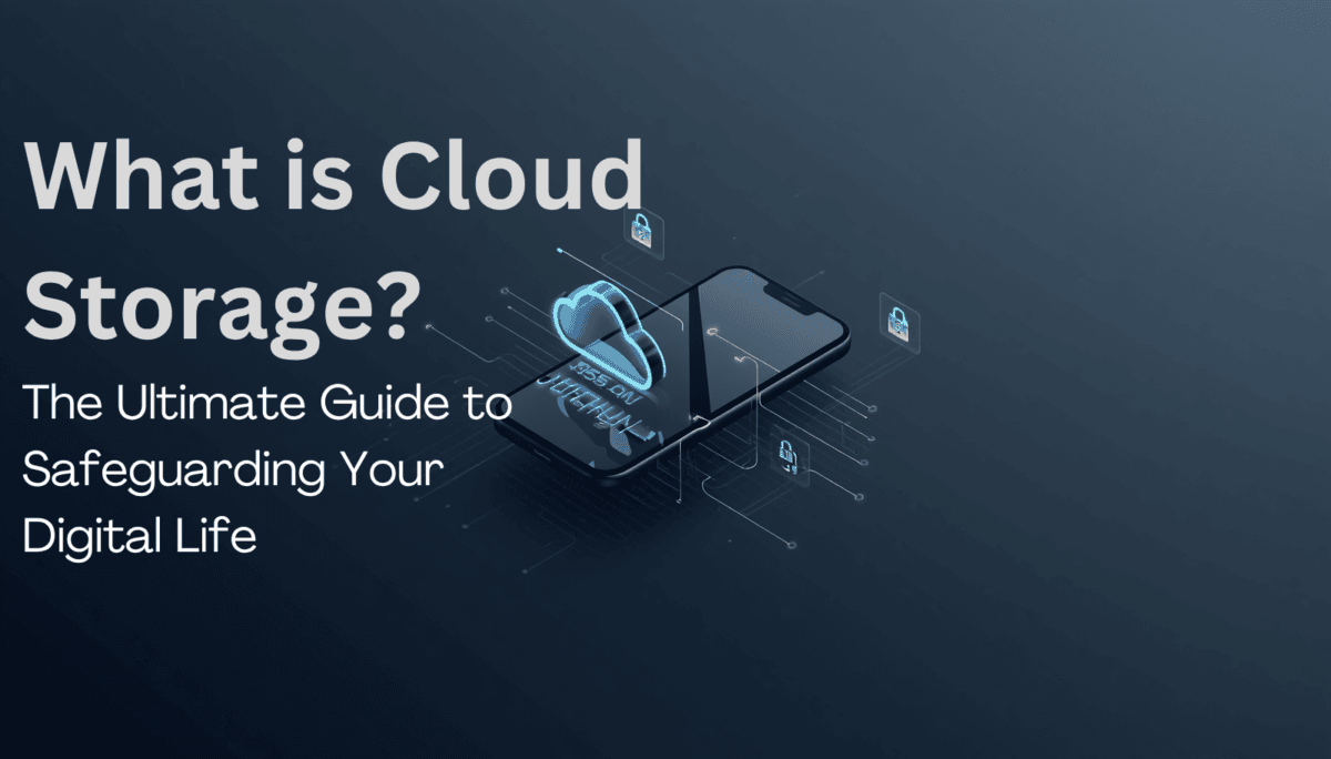 What is Cloud Storage? The Ultimate Guide to Safeguarding Your Digital Life 1 What is Cloud Storage? Google One vs JioCloud Compared