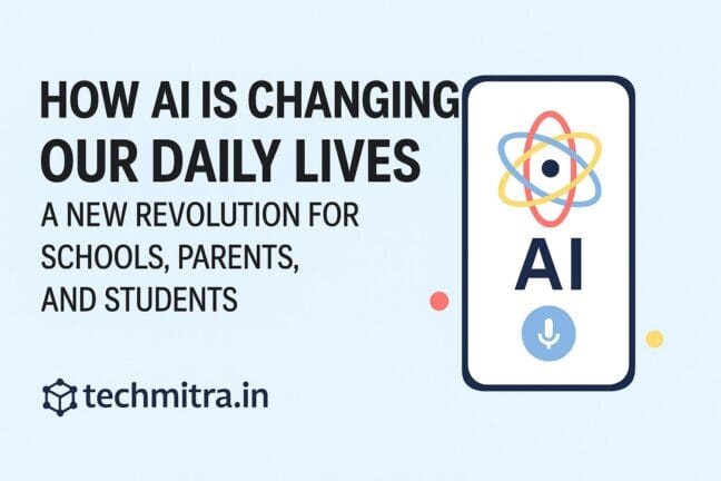 How AI is Changing Our Daily Lives: A New Revolution for Parents and Students