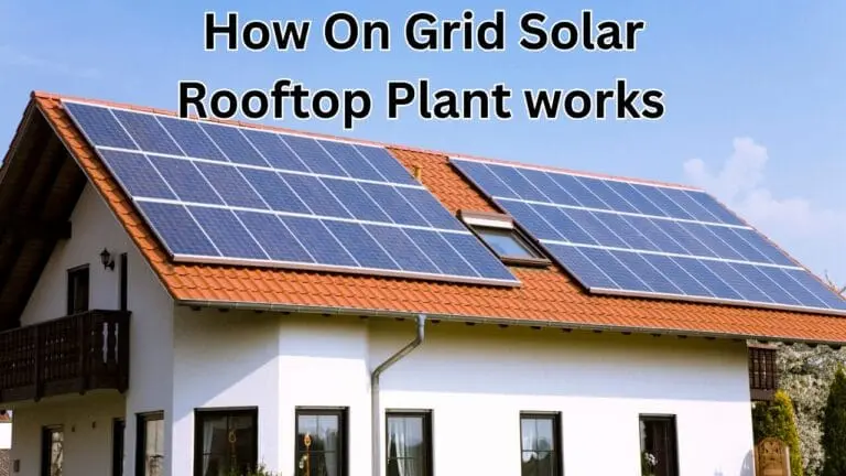 How On Grid Solar System Works? Complete Guide