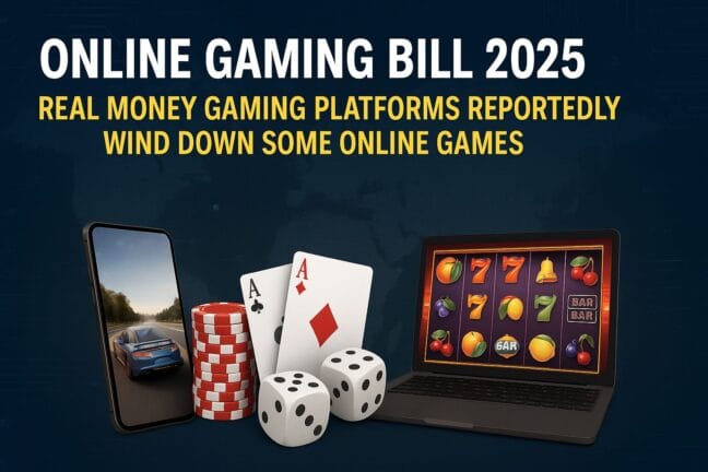 India’s Online Gaming Bill 2025: E-Sports Get a Boost, Real Money Games Face a Ban 21 online gaming bill 2025
