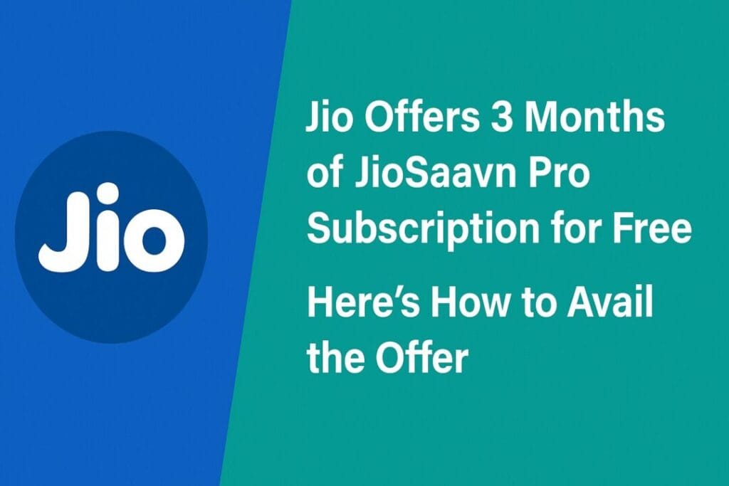 Jio Offers 3 Months of JioSaavn Pro Subscription for Free: Here’s How to Avail the Offer 21 jiosaavn pro subscription