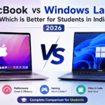 MacBook vs Windows Laptop in 2026: Which Is Better for Students in India?