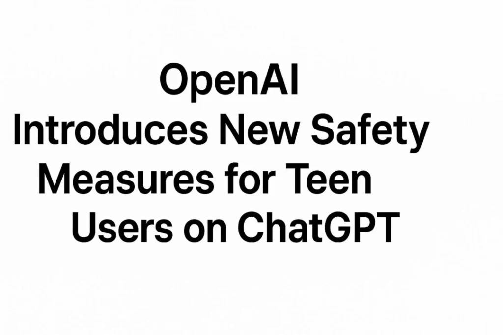 openai teen safety