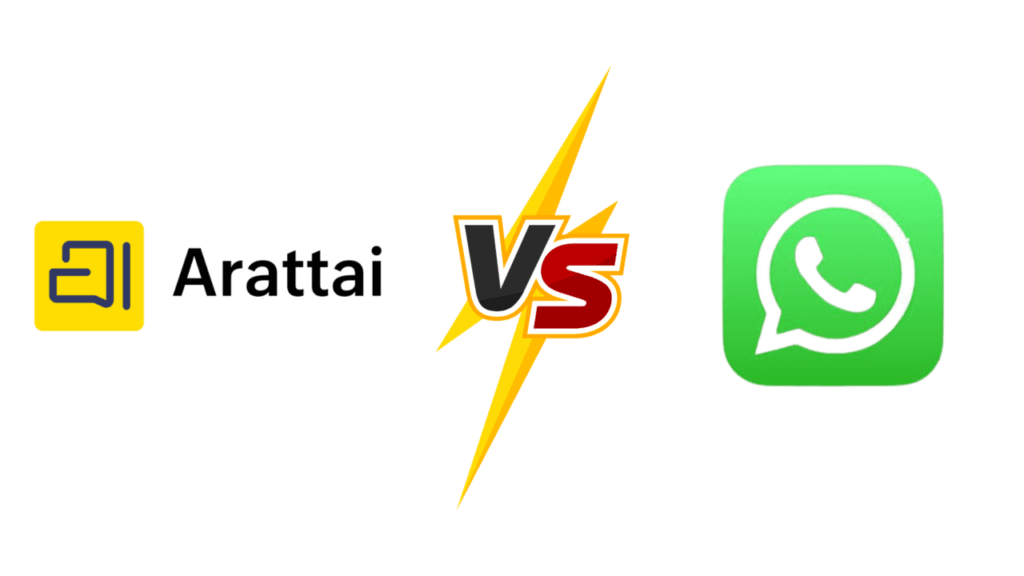 arattai vs whatsapp which is better