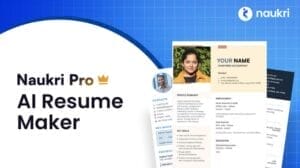 Naukri pro AI Resume maker