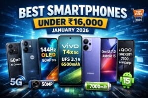 Discover Best Smartphone Under 16000 in India In Jan 2026