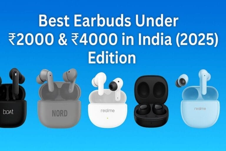 Best Wireless Earbuds in India (DEC 2025): Affordable Picks Under ₹2000 & ₹4000
