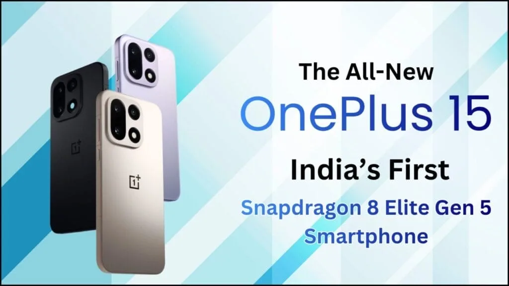 The all-new OnePlus 15 Launched — India’s first Snapdragon 8 Elite Gen 5 smartphone. 1 oneplus 15 india launch