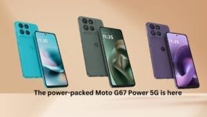 Motorola Unveils Moto G67 Power 5G: Massive Battery, Smart Design, and Flagship-Like Power