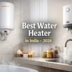 Best Water Heater In India Buying Guide: 8 Top Picks On Amazon