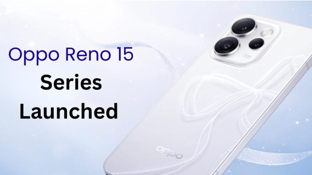 oppo reno 15 series launch details