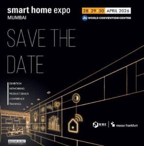 Smart Home Expo 2026: 450+ Brands Showcase Smart Tech in Mumbai