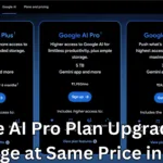 Google AI Pro Plan Upgrade: 5TB Storage at Same Price in India