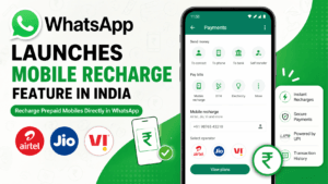 WhatsApp Launches Mobile Recharge Feature in India - Via Upi