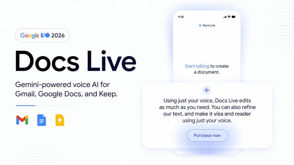 Google Introduces Docs Live : Gemini Voice AI Comes to Gmail, Docs & Keep