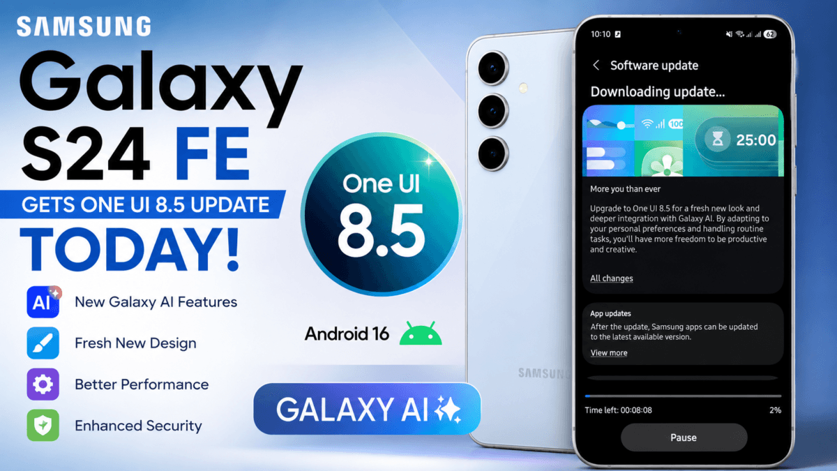 Samsung Galaxy S24 FE Gets One UI 8.5 Update Today With Galaxy AI Features