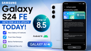 Samsung Galaxy S24 FE Gets One UI 8.5 Update Today With Galaxy AI Features