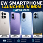 Smartphones Launched in April 2026 : Full List, Prices & Specs