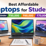 Best Affordable Laptops for Students Under ₹50K/60K/70K