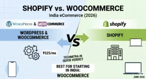 Shopify vs WooCommerce India (2026): Which is Better for Small Businesses
