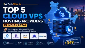Best Cloud VPS Hosting in India (2026): Top 5 Providers Compared