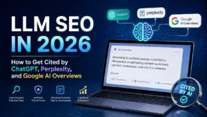What Is LLM SEO? How to Get Cited by ChatGPT, Google AI & Copilot