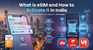 What is e SIM and How to Activate It in India (2026 Guide)