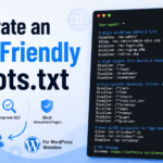 Robots txt Generator – Free SEO-Friendly WordPress robots.txt Tool