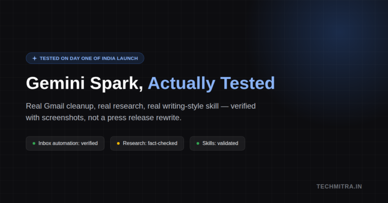 Google Gemini Spark AI Agent Tested: What Actually Works in India