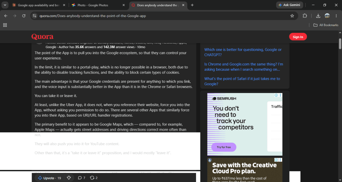 The Google App on Android: What It Actually Does (and Why It's Not the Same as Chrome) 6 Screenshot: Chrome on Windows desktop showing a Quora search — "Does anybody understand the point of the Google app" — open in a browser tab