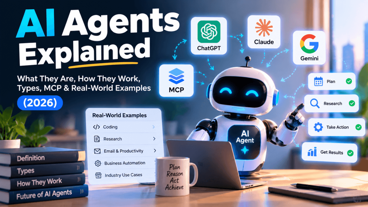What Are AI Agents? How They Work, Types & Examples (2026)