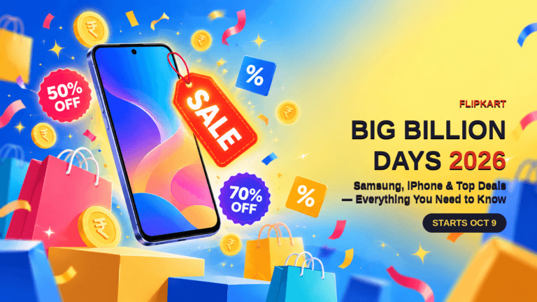 Flipkart Big Billion Days 2026 Sale Date, Offers & Deals