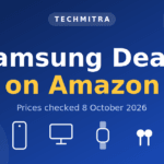Samsung Amazon Festival Sale 2026: Galaxy S26, S25, Fold8, TVs