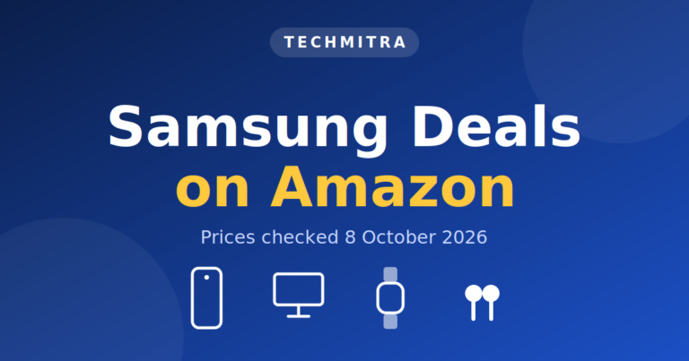 Samsung Amazon Festival Sale 2026: Galaxy S26, S25, Fold8, TVs